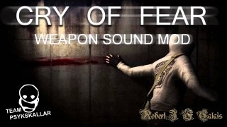 Cry of Fear - Weapon Sound Mod