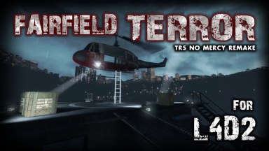 Fairfield Terror: TRS No Mercy Remake (L4D2)